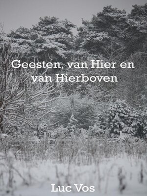 cover image of Geesten, van Hier en Van Hierboven